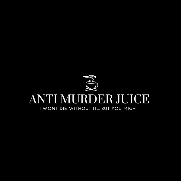 Anti Murder Juice Coffee